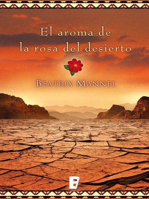 cover image of El aroma de la rosa del desierto